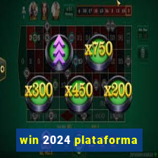 win 2024 plataforma